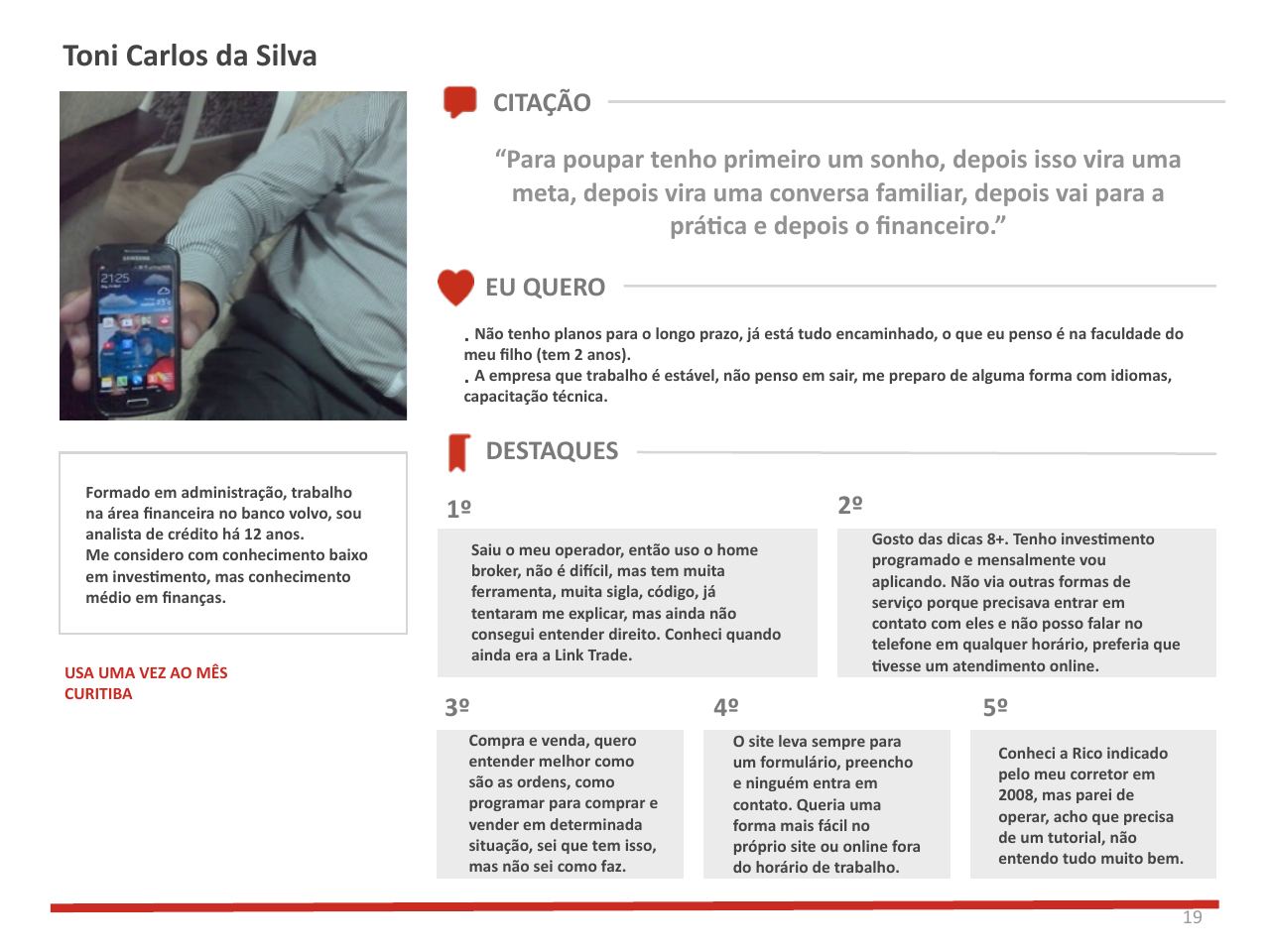A relação das pessoas com dinheiro, em três arquétipos — página 19